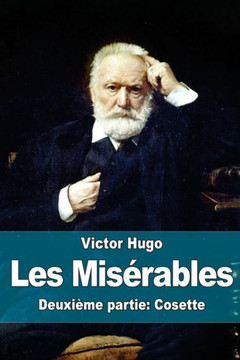 Les Mis?rables: Deuxi?me partie: Cosette