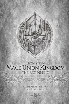 Mage Union Kingdom: The Beginning