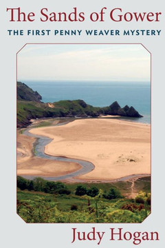 The Sands of Gower: The First Penny Weaver Mystery