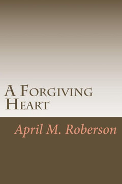 A Forgiving Heart