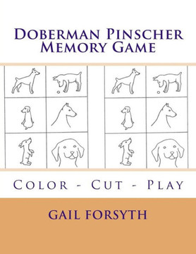 Doberman Pinscher Memory Game: Color - Cut - Play
