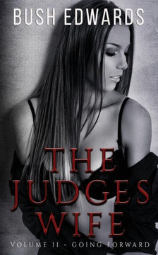 The Judges Wife volume 2: Judges Wife going forward