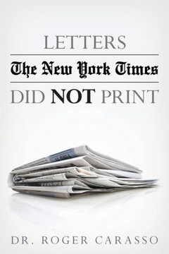 Letters the New York Times Did Not Print