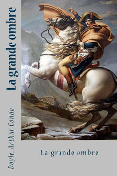 La Grande Ombre (French Edition)