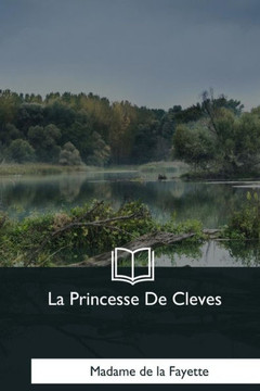 La Princesse De Cleves (French Edition)