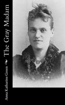The Gray Madam The Gray Madam