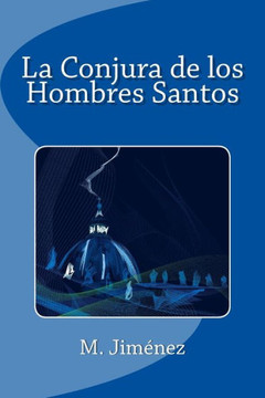 La Conjura de los Hombres Santos