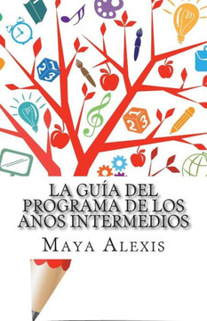 La Gu?a del Programa de los A?os Intermedios