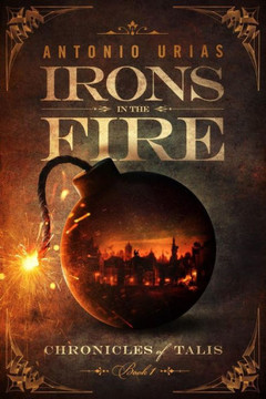 Irons in the Fire Irons in the Fire