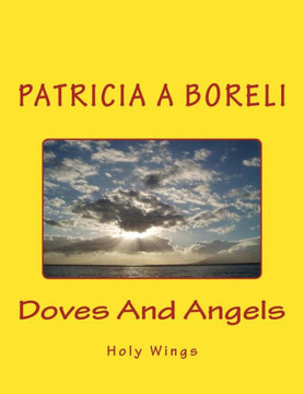 Doves And Angels: Holy Wings
