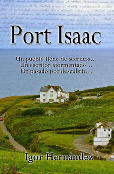 Port Isaac: Un pueblo lleno de secretos, un escritor atormentado y un pasado por descubrir