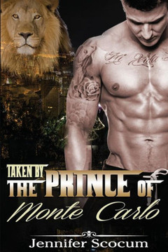 Taken by the Prince of Monte Carlo: BBW Paranormal Shapeshifter Billionaire Menage Romance