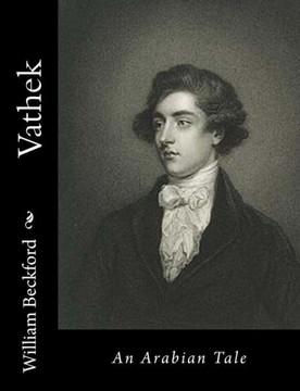 Vathek: An Arabian Tale