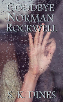 Goodbye Norman Rockwell: Recovery from Addiction and New Life