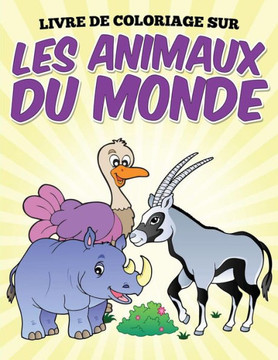 Livre de coloriage sur les animaux du monde