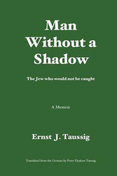 Man without a shadow: A quasi novel Man without a shadow: A quasi novel