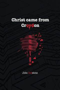 Christ came from Croydon
