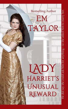 Lady Harriet's Unusual Reward