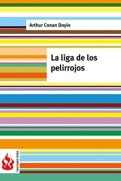 La liga de los pelirrojos: (low cost). Edici?n limitada