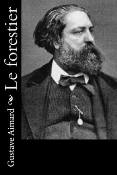 Le Forestier (French Edition) Le Forestier (French Edition)