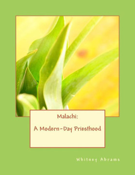 Malachi: A Modern-Day Priesthood