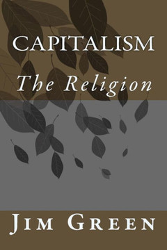 Capitalism: The Religion