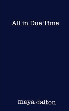 All in Due Time.