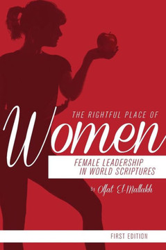 The Rightful Place of Women The Rightful Place of Women