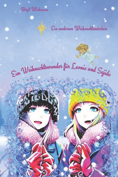 Ein Weihnachtswunder Für Leonie Und Sajida (German Edition)