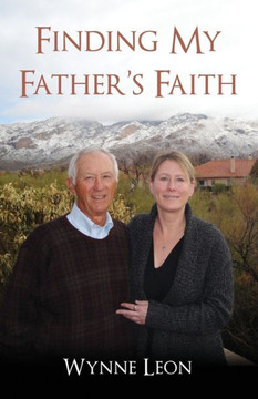 Finding My Father's Faith
