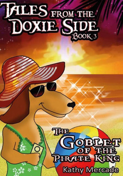 The Goblet Of The Pirate King: A Children's Chapter Book