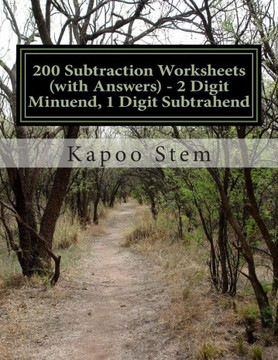 200 Subtraction Worksheets (with Answers) - 2 Digit Minuend, 1 Digit Subtrahend: Maths Practice Workbook