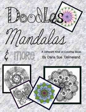 Doodles, Mandalas & More: A Different Kind of Coloring Book
