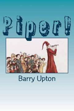 Piper!: A classroom drama based on The Pied Piper of Hamelin