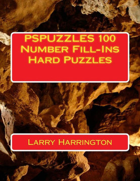 PSPUZZLES 100 Number Fill-Ins Hard Puzzles