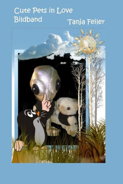 Cute Pets in Love: Bildband Cute Pets in Love: Bildband