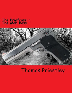 The Briefcase: The Mob Boss The Briefcase: The Mob Boss