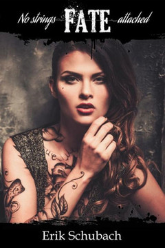 Fate: No Strings Attached (New Sentinels) (Volume 3)