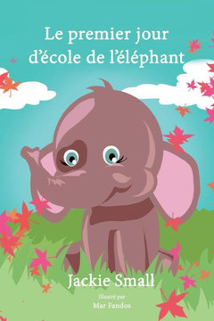 Le premier jour d'?cole de l'?l?phant
