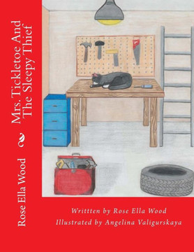 Mrs. Tickletoe And The Sleepy Thief