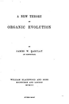 A New Theory of Organic Evolution