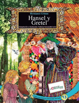 Hansel y Gretel: Tomo 13 de los Cl?sicos Universales de Patty