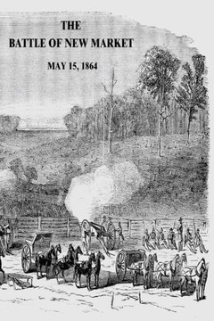 The Battle of New Market: May 15, 1864