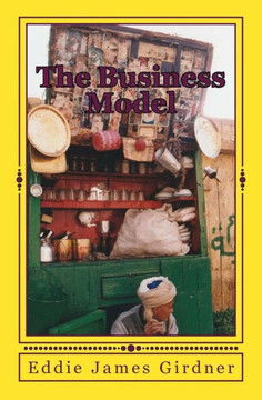 The Business Model The Business Model