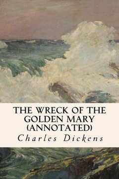 The Wreck of the Golden Mary (annotated)