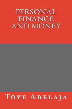 Personal Finance and Money Personal Finance and Money