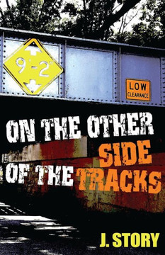On the Other Side of the Tracks