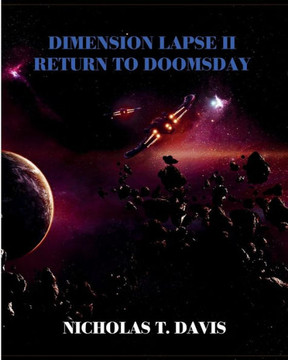 Dimension Lapse II: Return To Doomsday