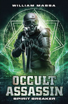Occult Assassin #3: Spirit Breaker