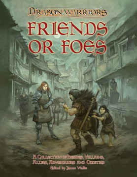 Friends or Foes: A collection of heroes, villains, allies, adversaries and oddities
